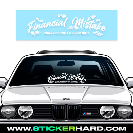Pegatina Parabrisas – “FINANCIAL MISTAKE”