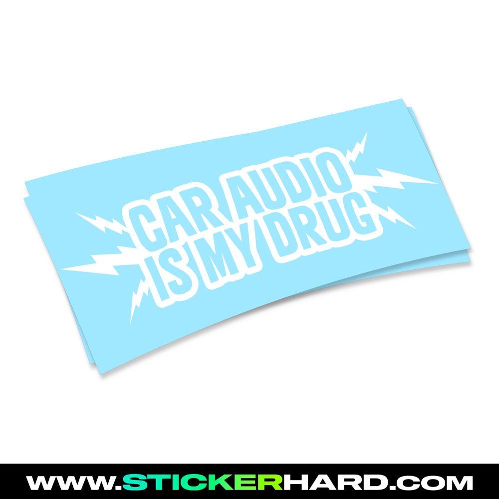 Pegatina CAR AUDIO IS MY DRUG