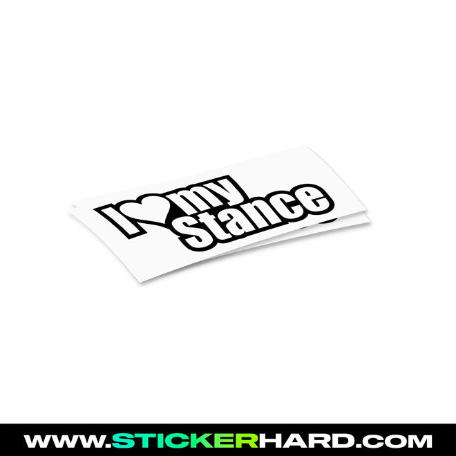 Pegatina I LOVE MY STANCE - HARD.STICKER