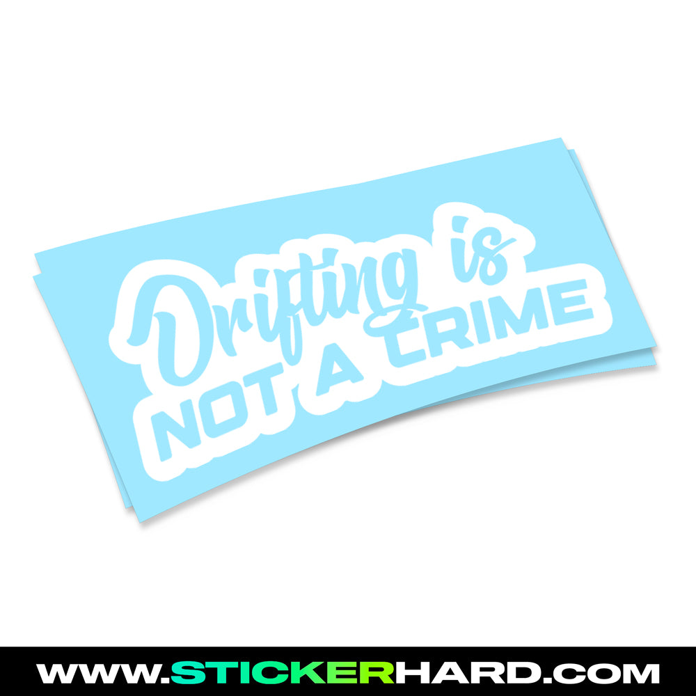 Pegatina DRIFTING IS NOT A CRIME