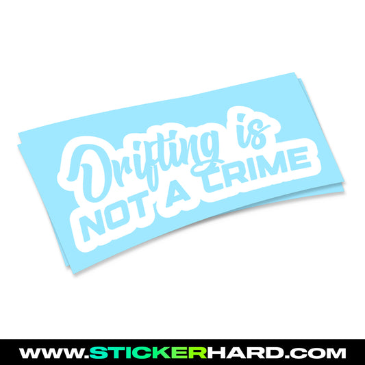 Pegatina DRIFTING IS NOT A CRIME