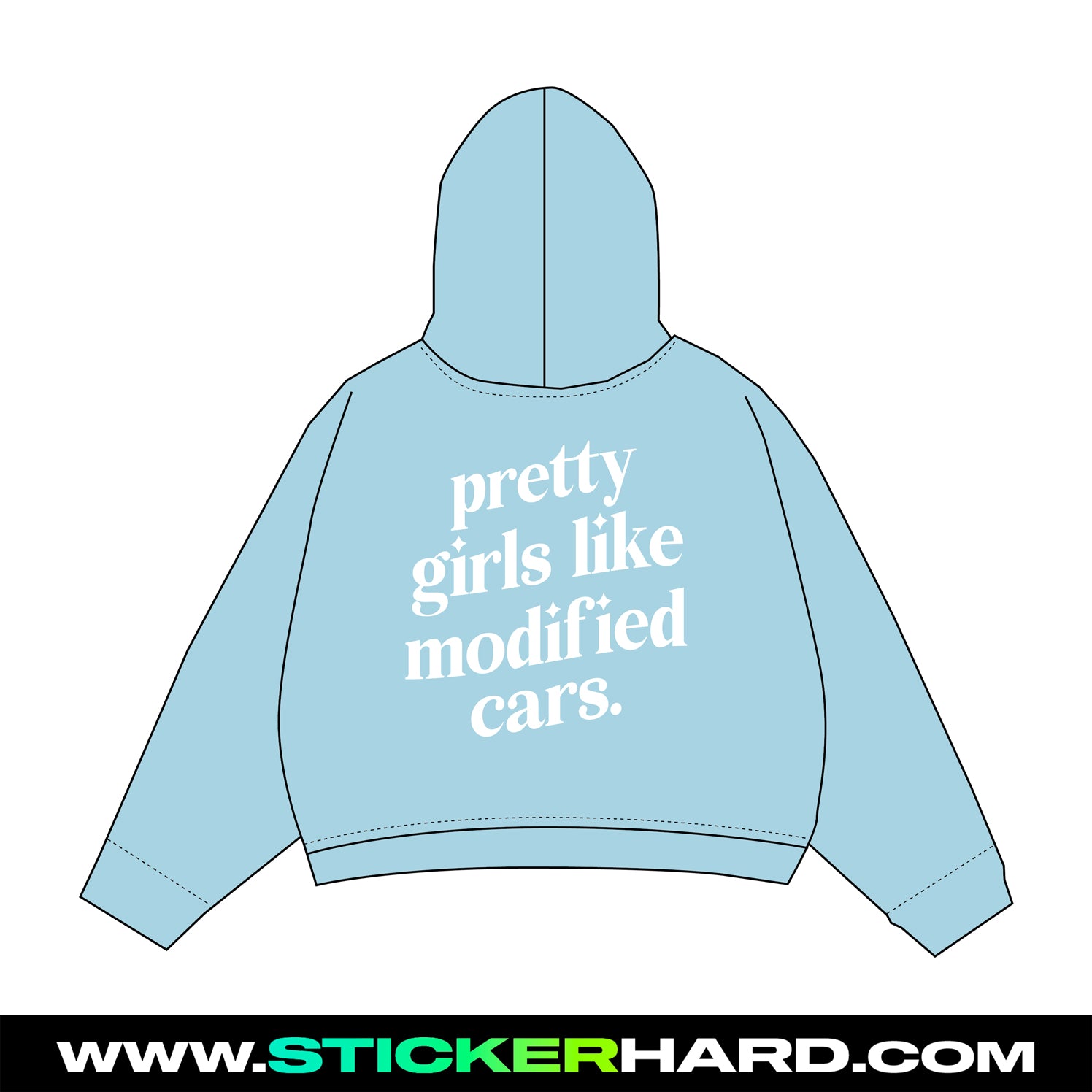 Sudadera Pretty girls likes modified cars - HARD.STICKER